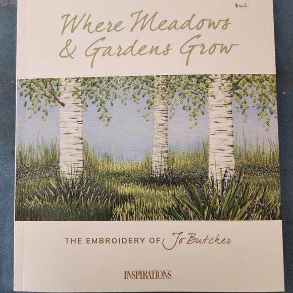 Where meadows & gardens grow.