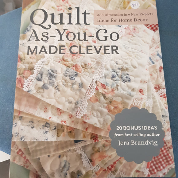 Quilt as you go made clever